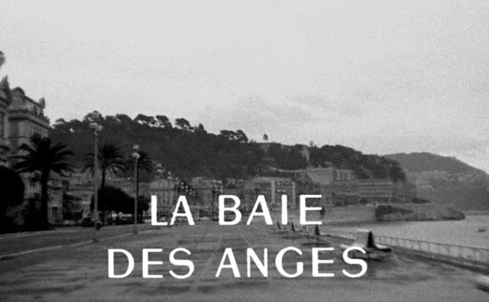 A LA BAIE DES ANGES : A MOVIE BY JACQUES DEMY